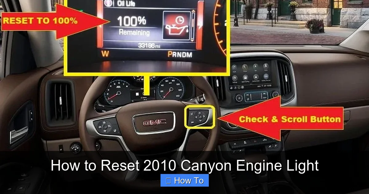 How to Reset 2010 Canyon Engine Light