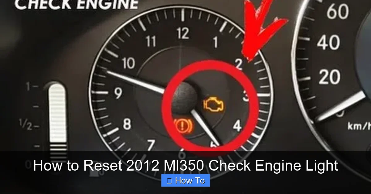 How to Reset 2012 Ml350 Check Engine Light