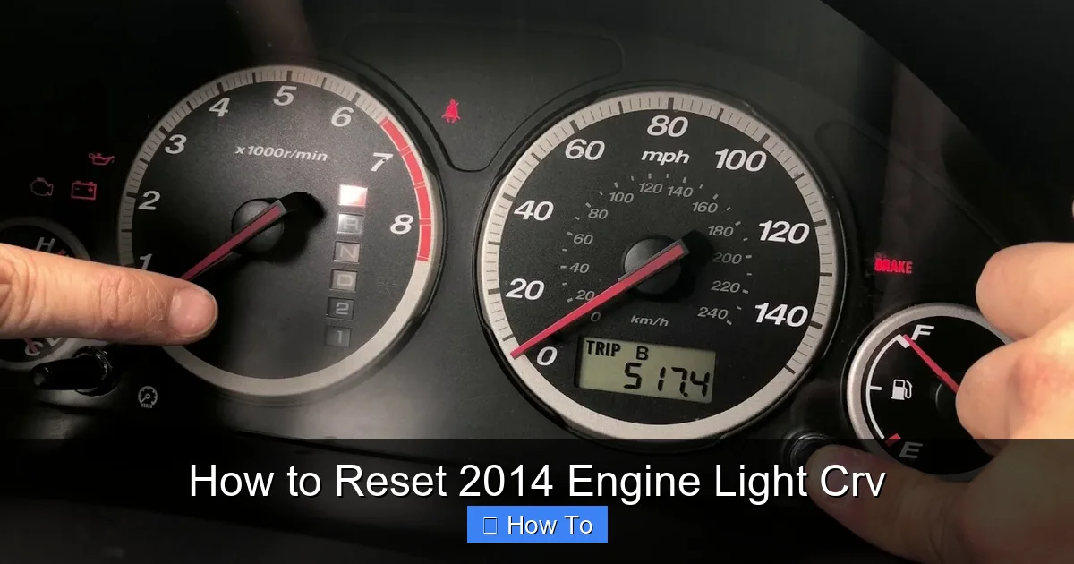 How to Reset 2014 Engine Light Crv
