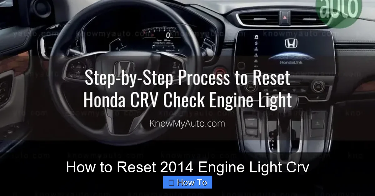 How to Reset 2014 Engine Light Crv