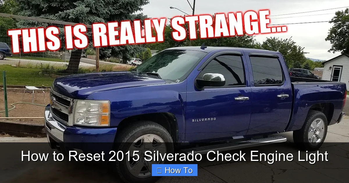 How to Reset 2015 Silverado Check Engine Light