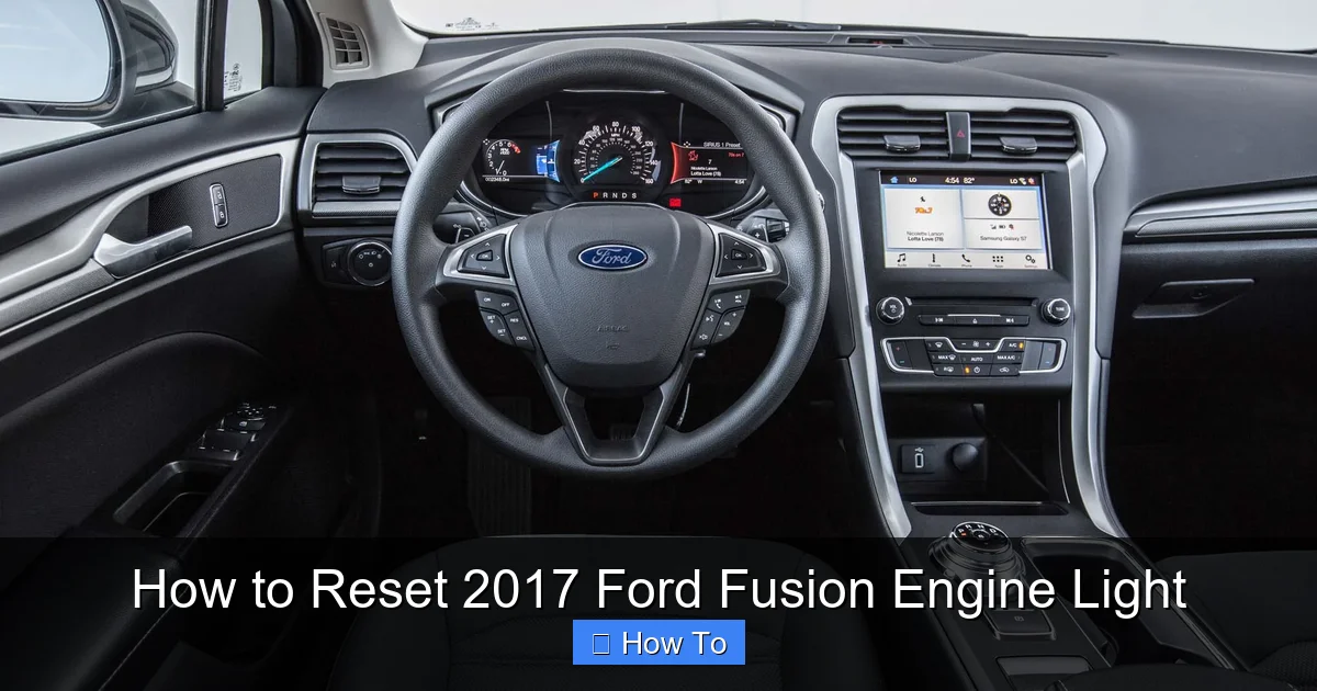 How to Reset 2017 Ford Fusion Engine Light