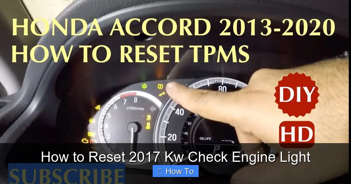 How to Reset 2017 Kw Check Engine Light