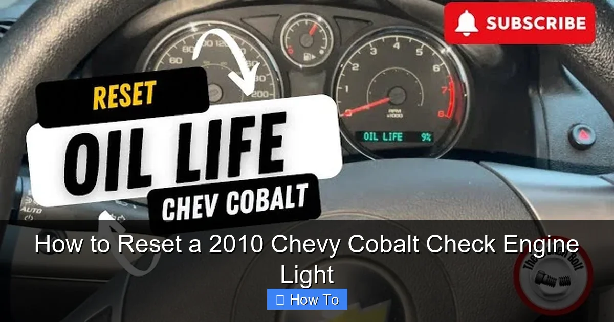 How to Reset a 2010 Chevy Cobalt Check Engine Light