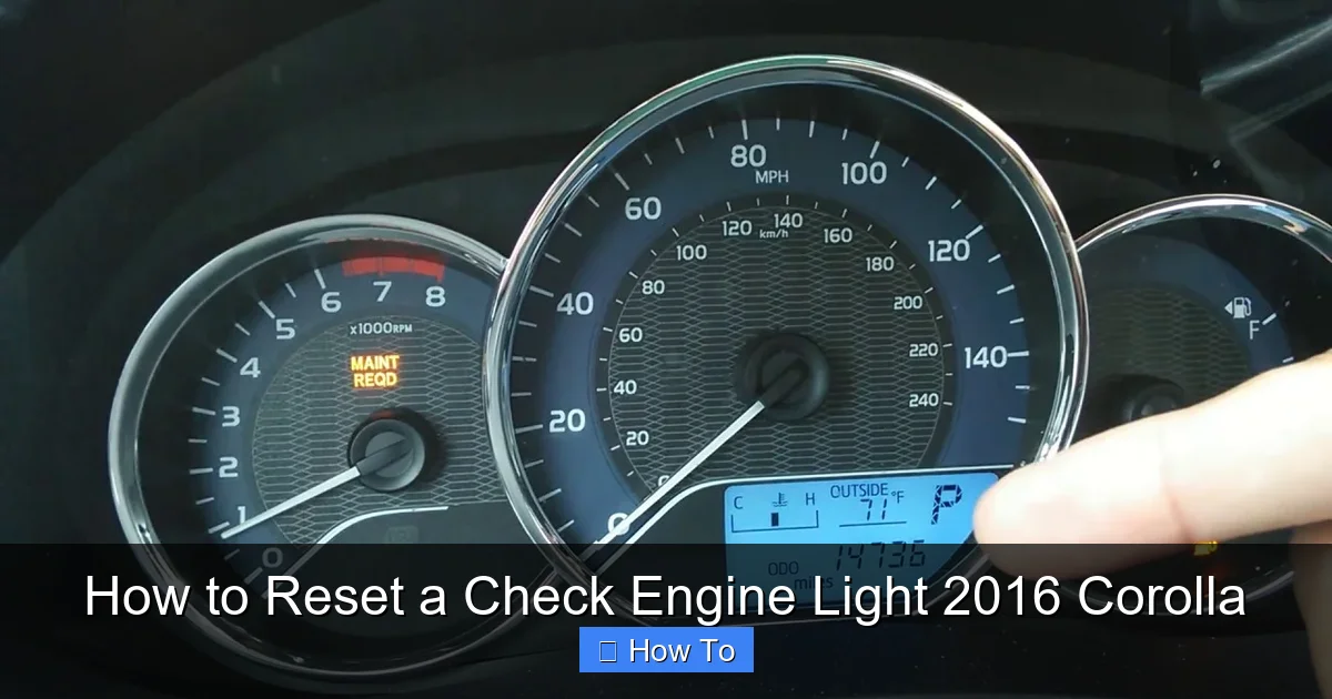 How to Reset a Check Engine Light 2016 Corolla