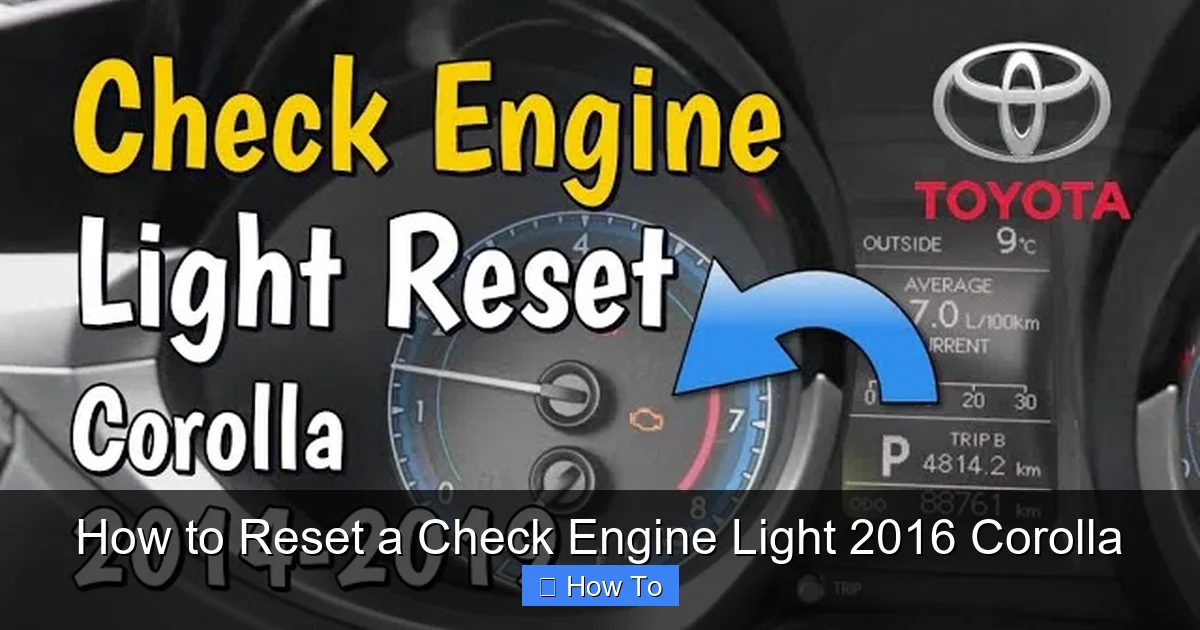 How to Reset a Check Engine Light 2016 Corolla
