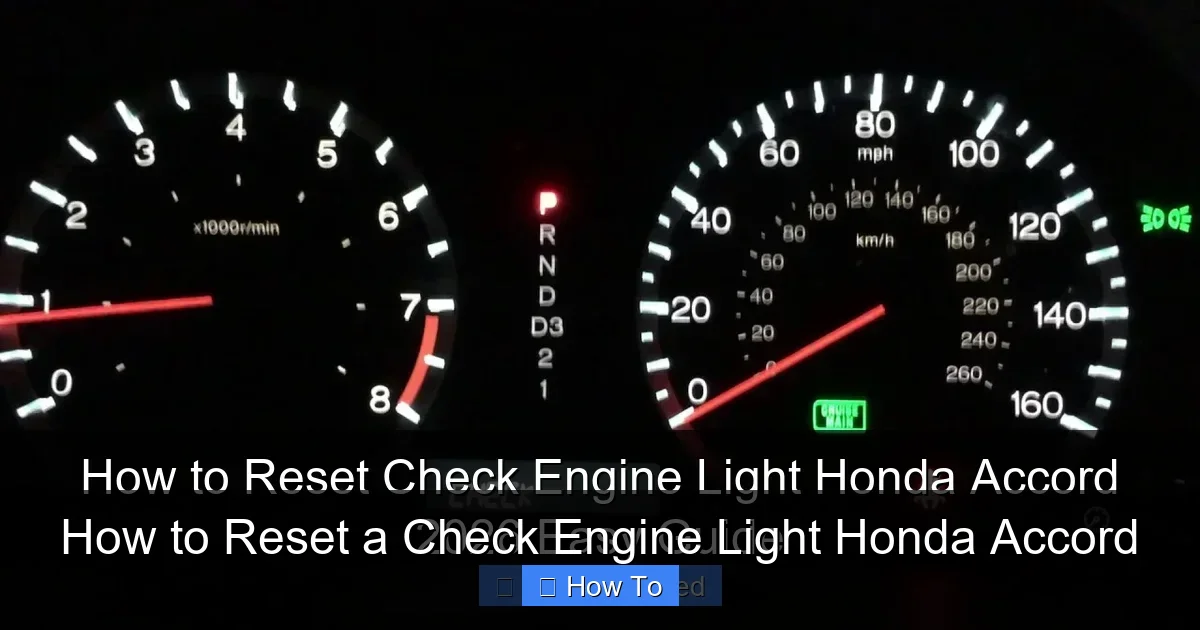 How to Reset a Check Engine Light Honda Accord