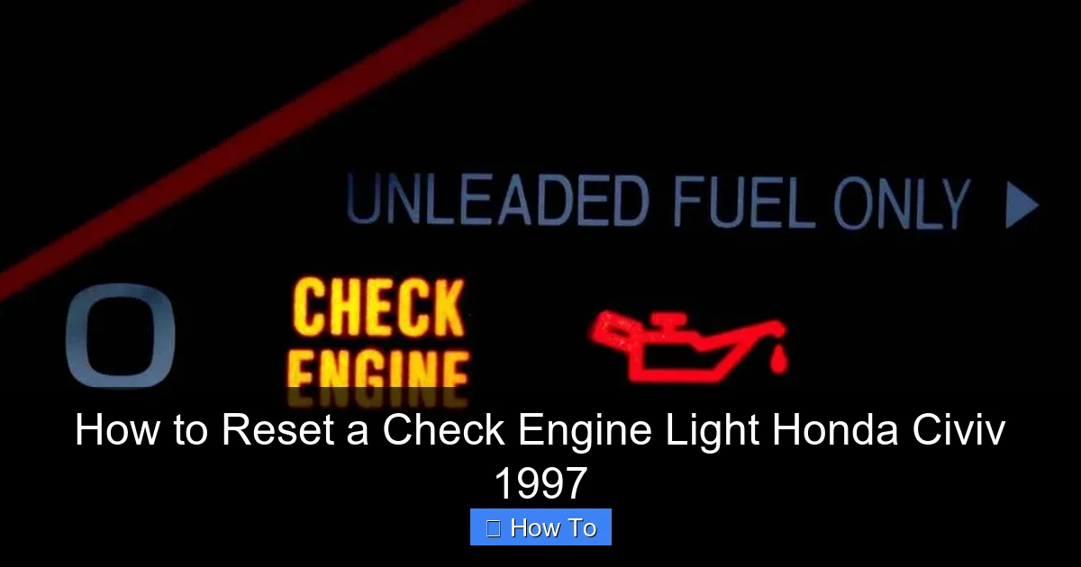 How to Reset a Check Engine Light Honda Civiv 1997