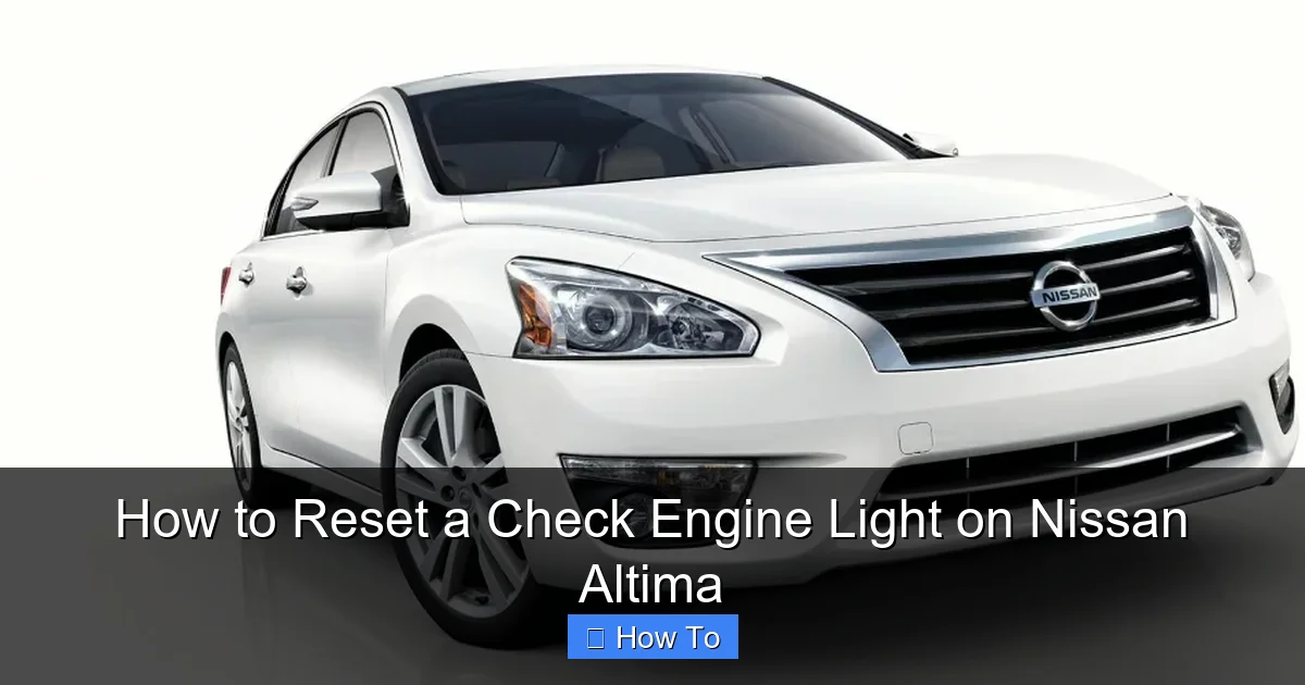 How to Reset a Check Engine Light on Nissan Altima