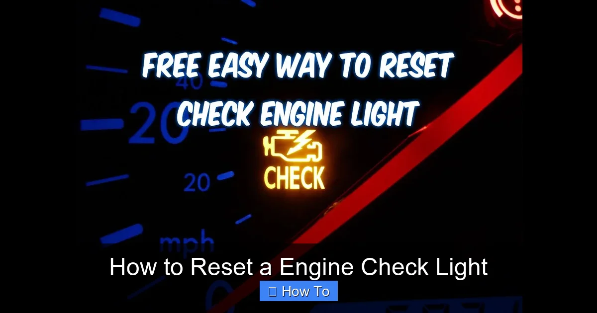 How to Reset a Engine Check Light