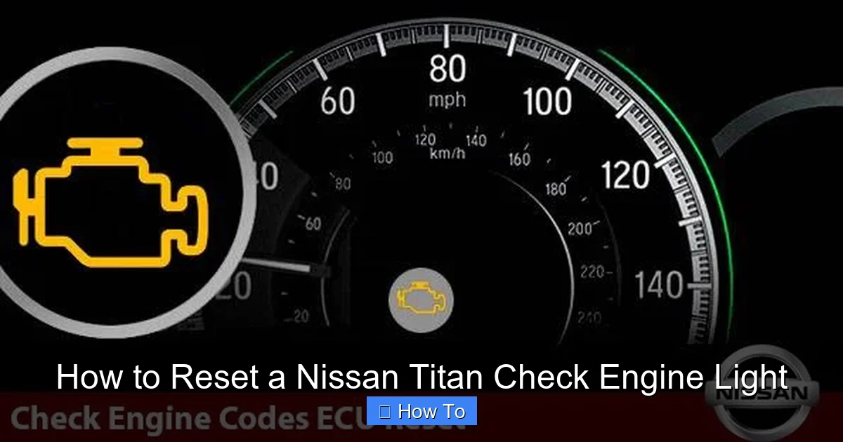 How to Reset a Nissan Titan Check Engine Light