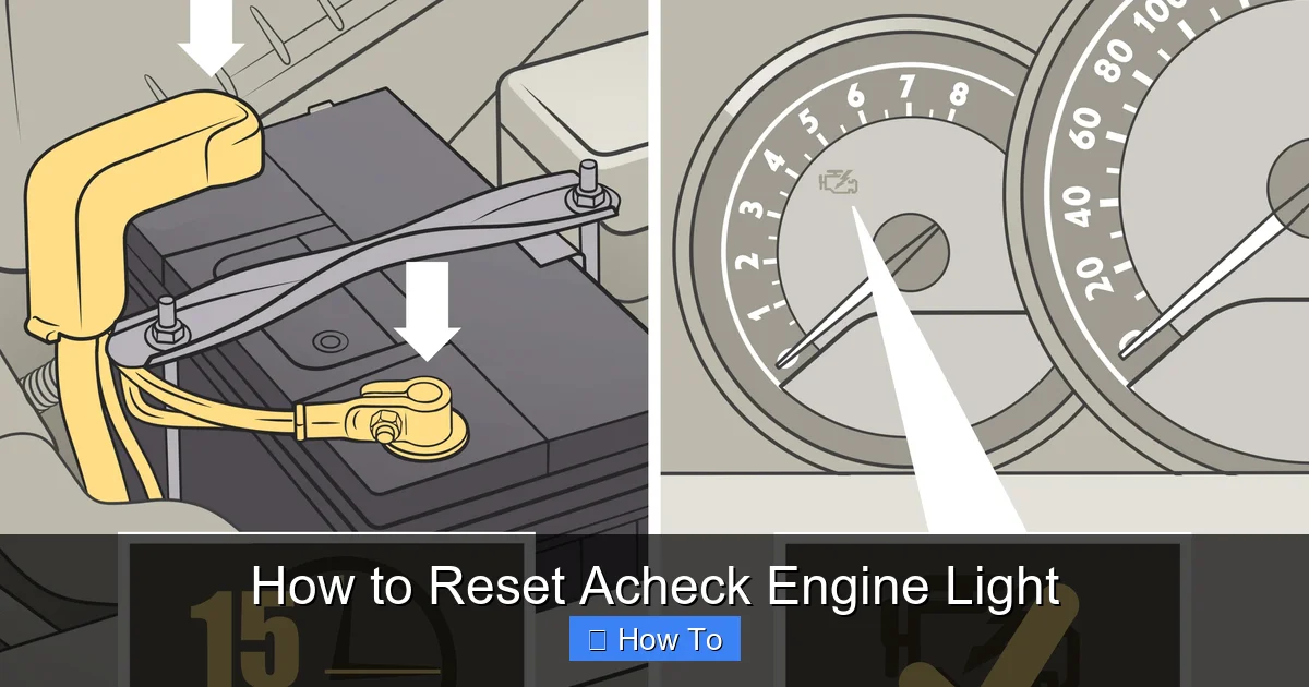 How to Reset Acheck Engine Light