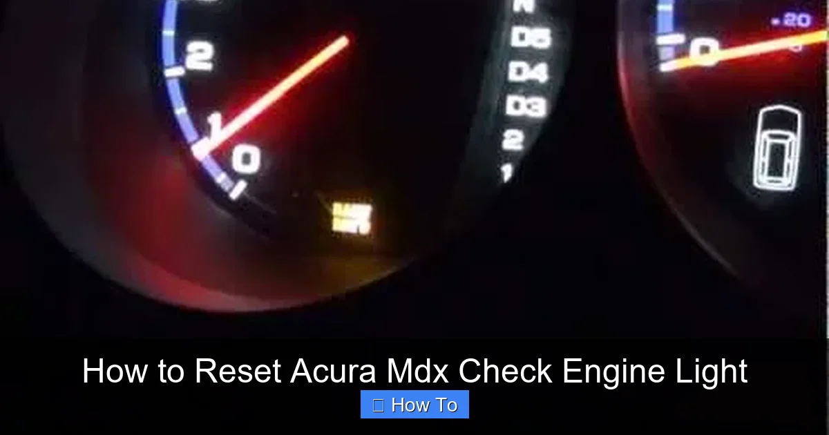 How to Reset Acura Mdx Check Engine Light