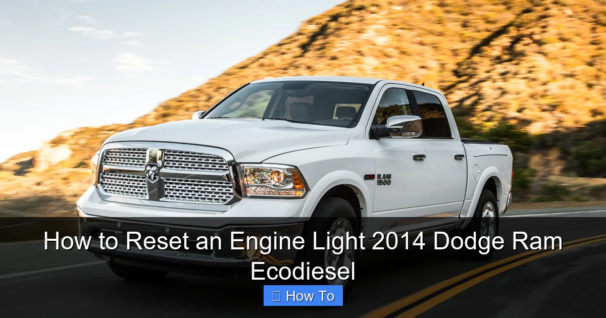 How to Reset an Engine Light 2014 Dodge Ram Ecodiesel
