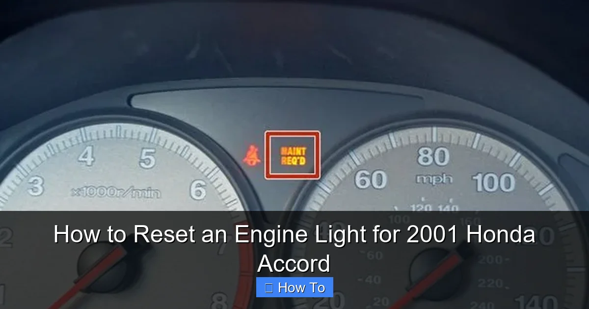 How to Reset an Engine Light for 2001 Honda Accord