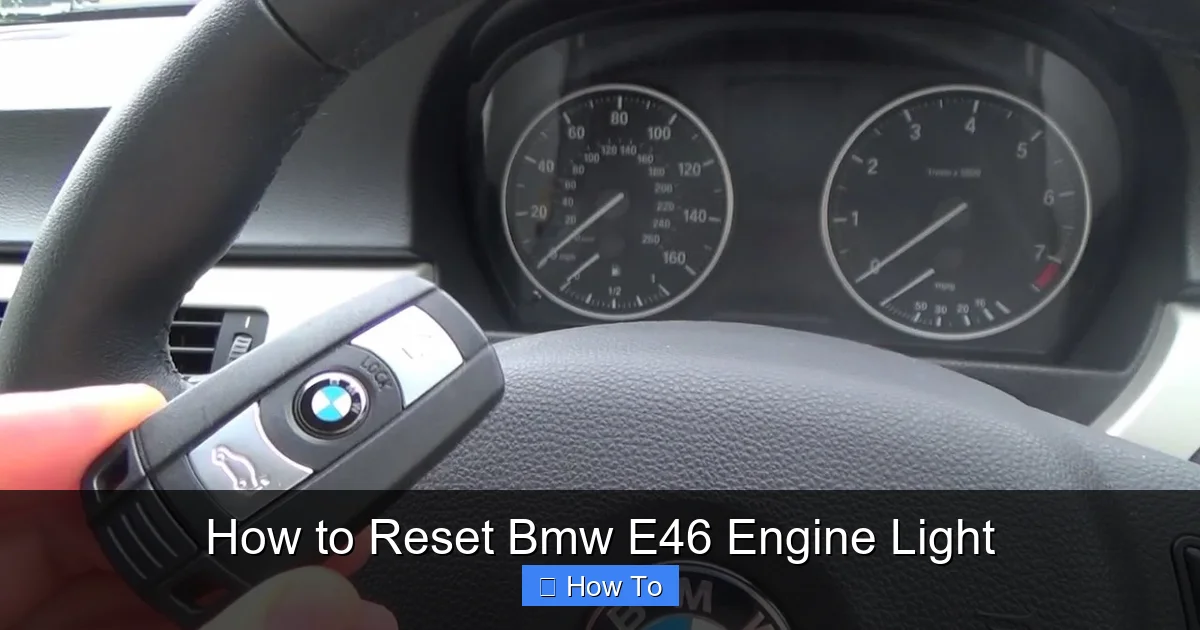How to Reset Bmw E46 Engine Light