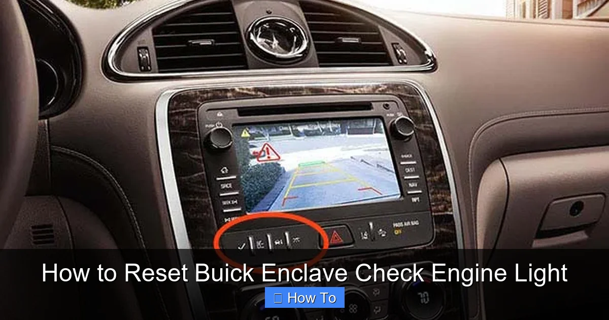 How to Reset Buick Enclave Check Engine Light