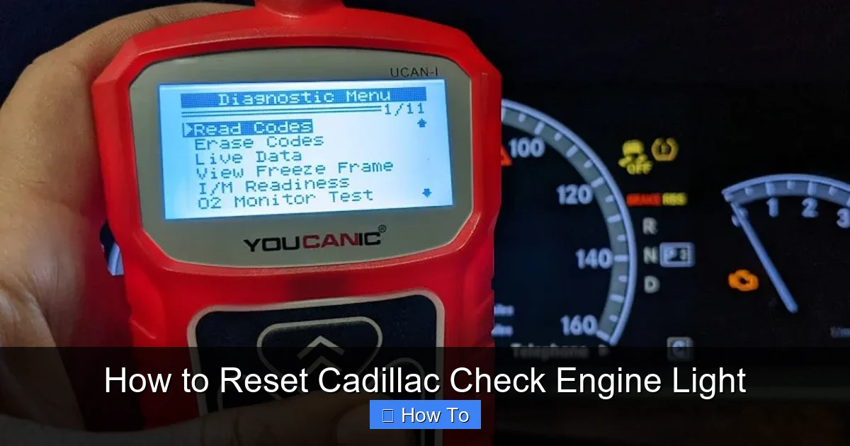 How to Reset Cadillac Check Engine Light