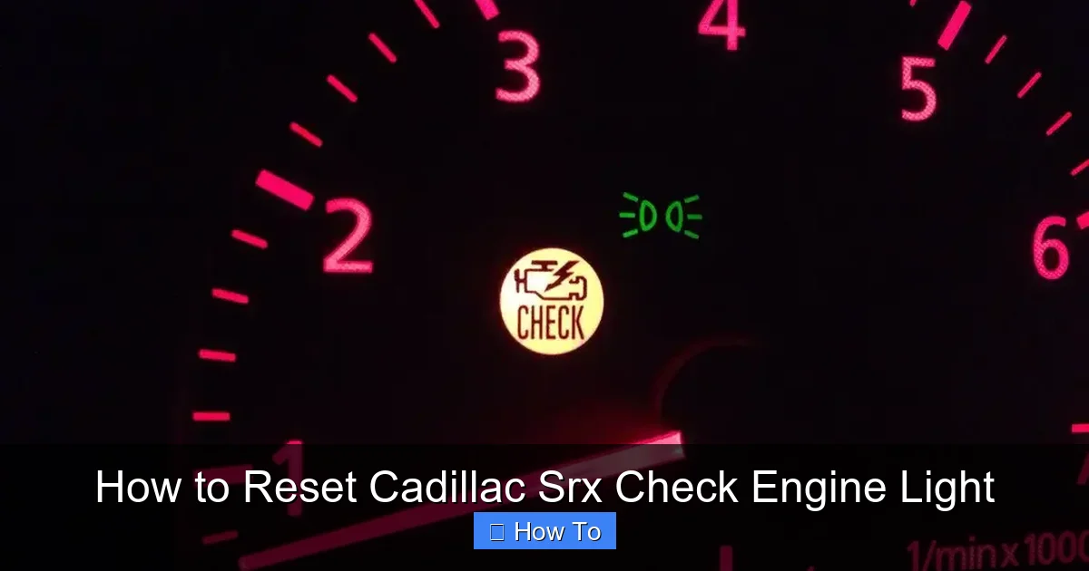 How to Reset Cadillac Srx Check Engine Light