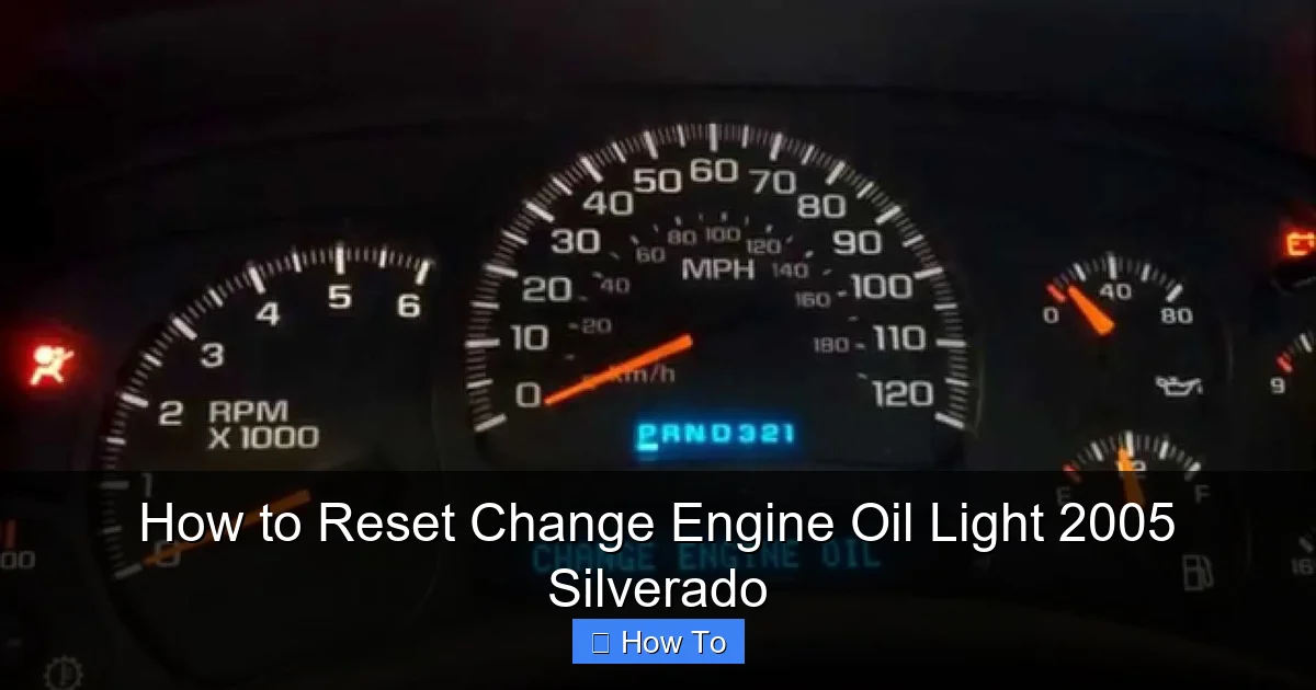 How to Reset Change Engine Oil Light 2005 Silverado