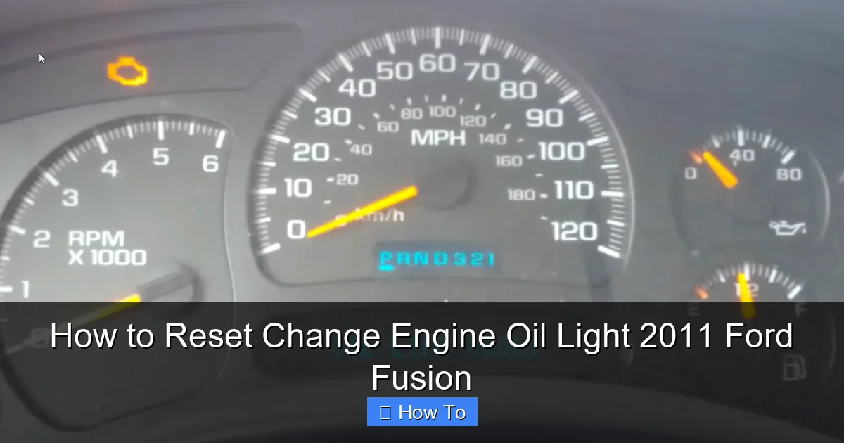 How to Reset Change Engine Oil Light 2011 Ford Fusion