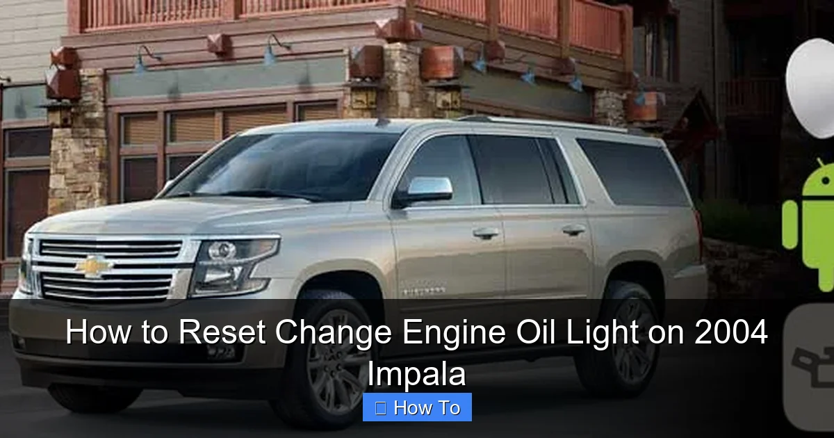 How to Reset Change Engine Oil Light on 2004 Impala