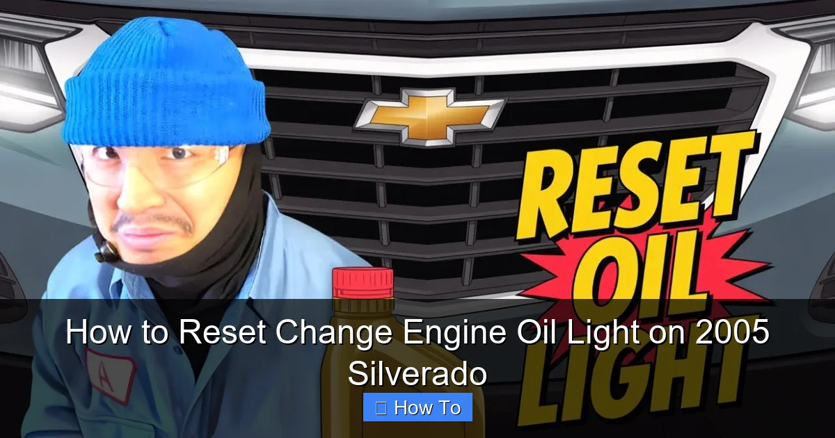 How to Reset Change Engine Oil Light on 2005 Silverado