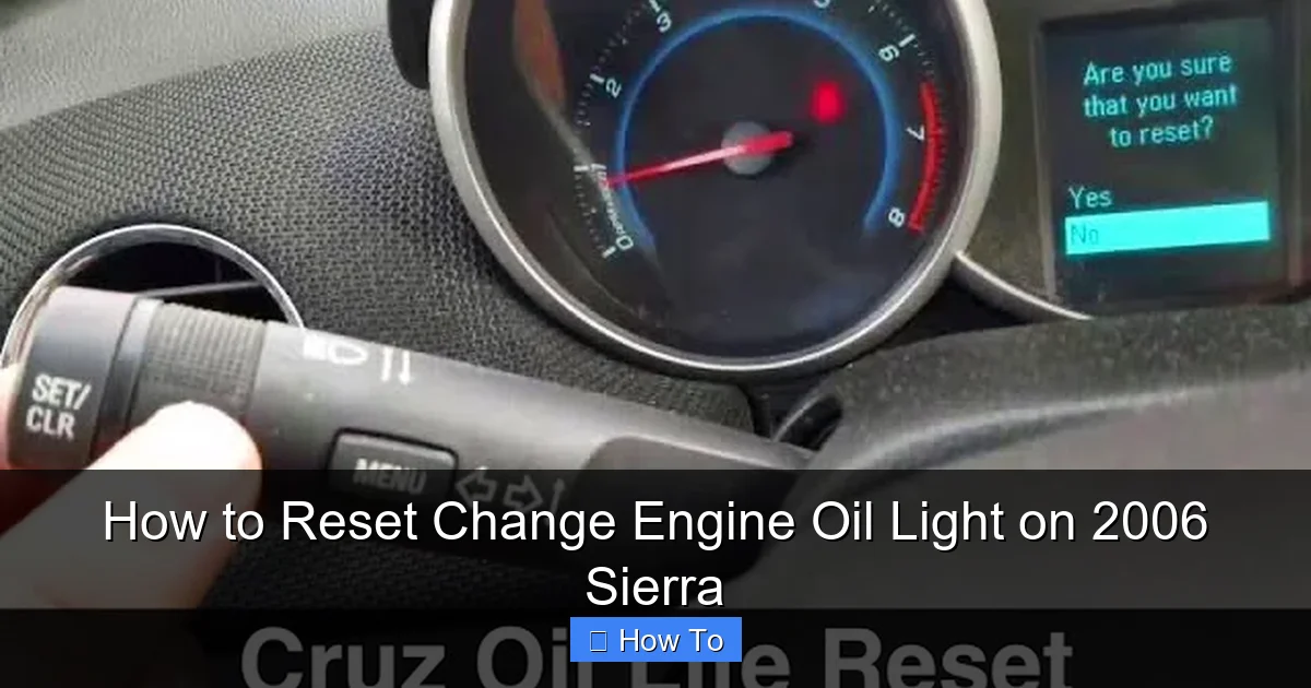 How to Reset Change Engine Oil Light on 2006 Sierra