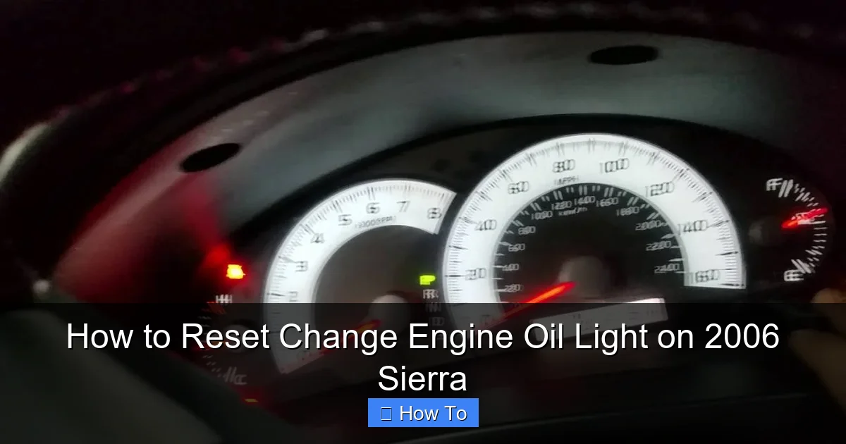 How to Reset Change Engine Oil Light on 2006 Sierra