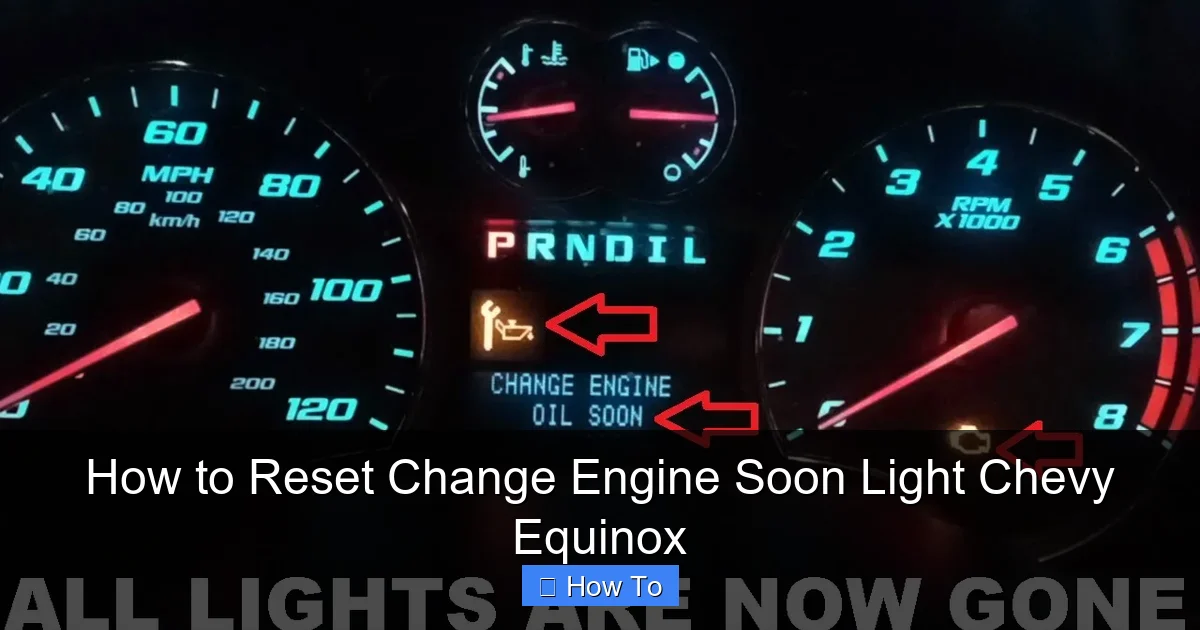 How to Reset Change Engine Soon Light Chevy Equinox