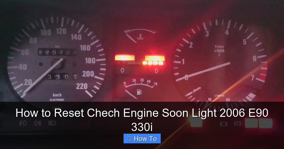 How to Reset Chech Engine Soon Light 2006 E90 330i