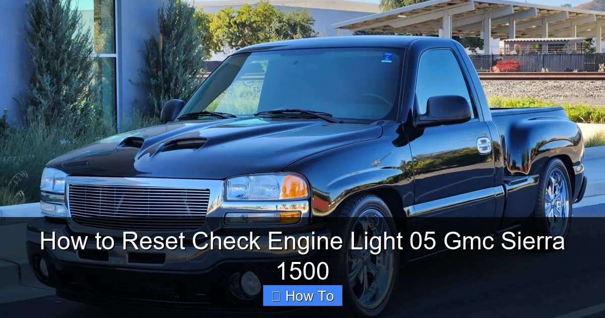 How to Reset Check Engine Light 05 Gmc Sierra 1500