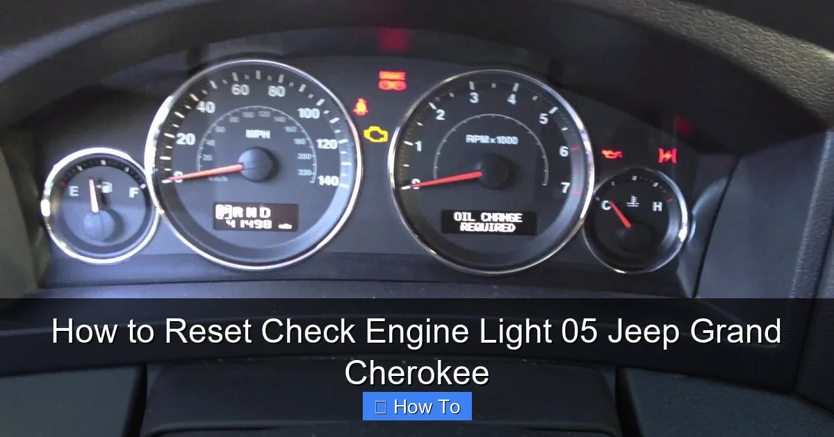 How to Reset Check Engine Light 05 Jeep Grand Cherokee