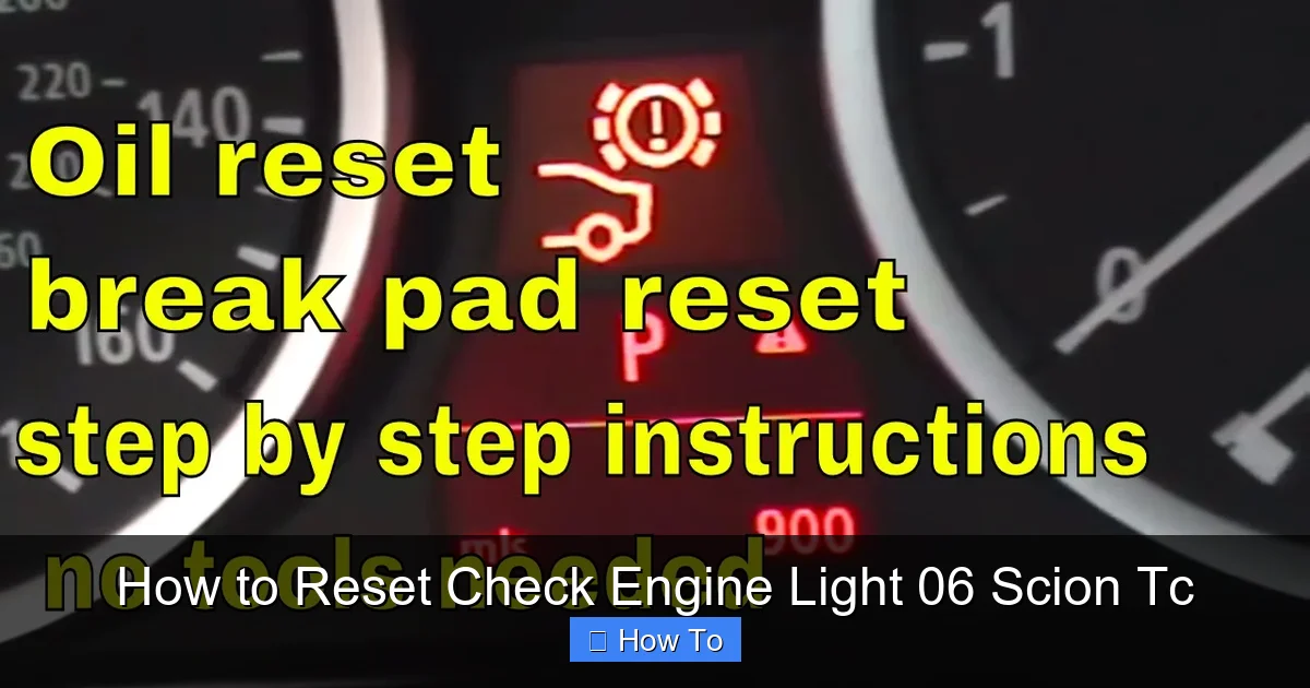 How to Reset Check Engine Light 06 Scion Tc