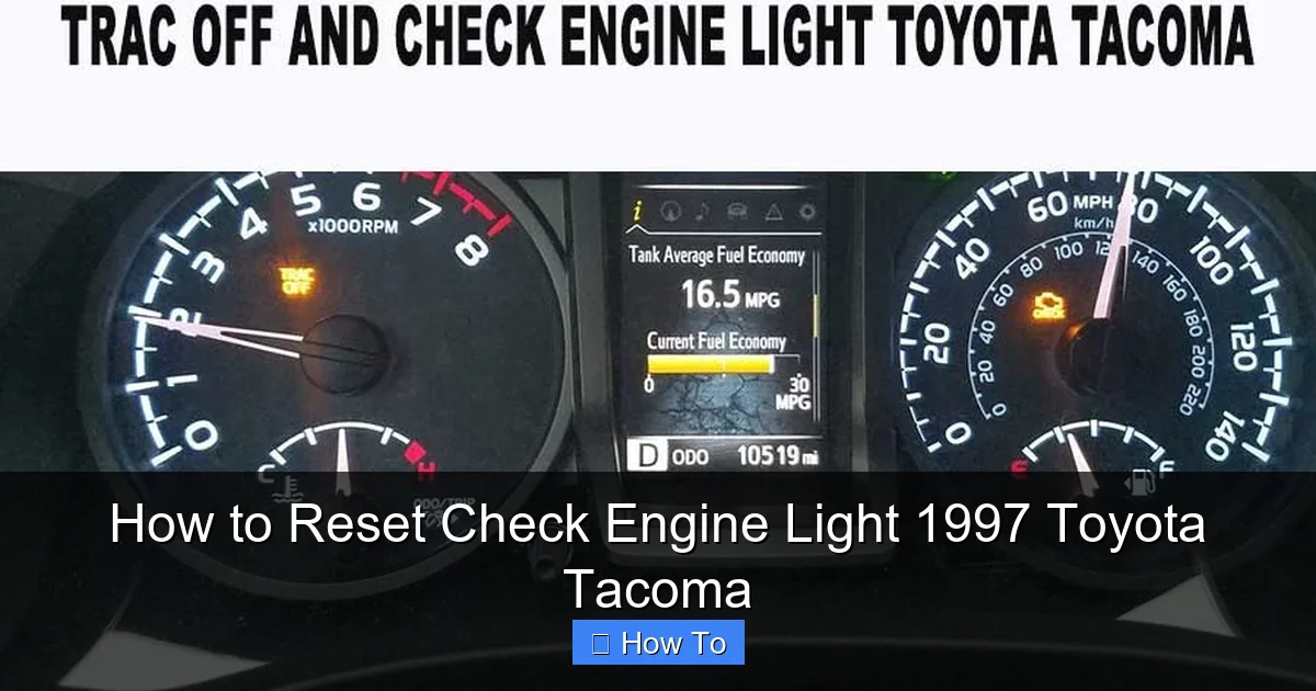 How to Reset Check Engine Light 1997 Toyota Tacoma