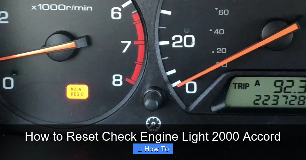 How to Reset Check Engine Light 2000 Accord