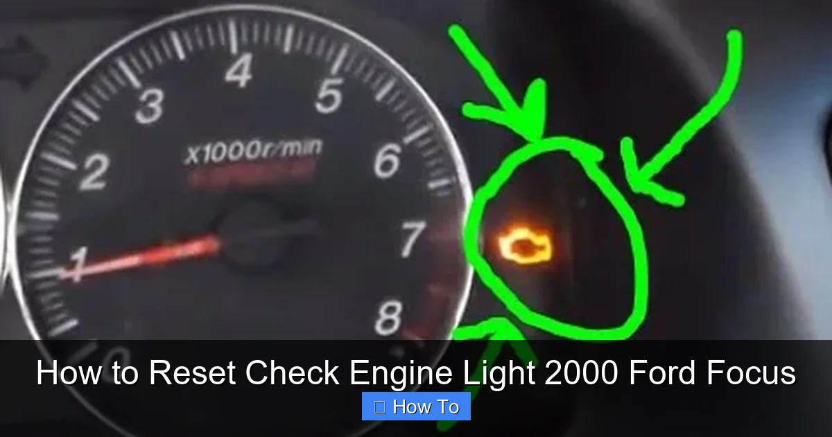 How to Reset Check Engine Light 2000 Ford Focus
