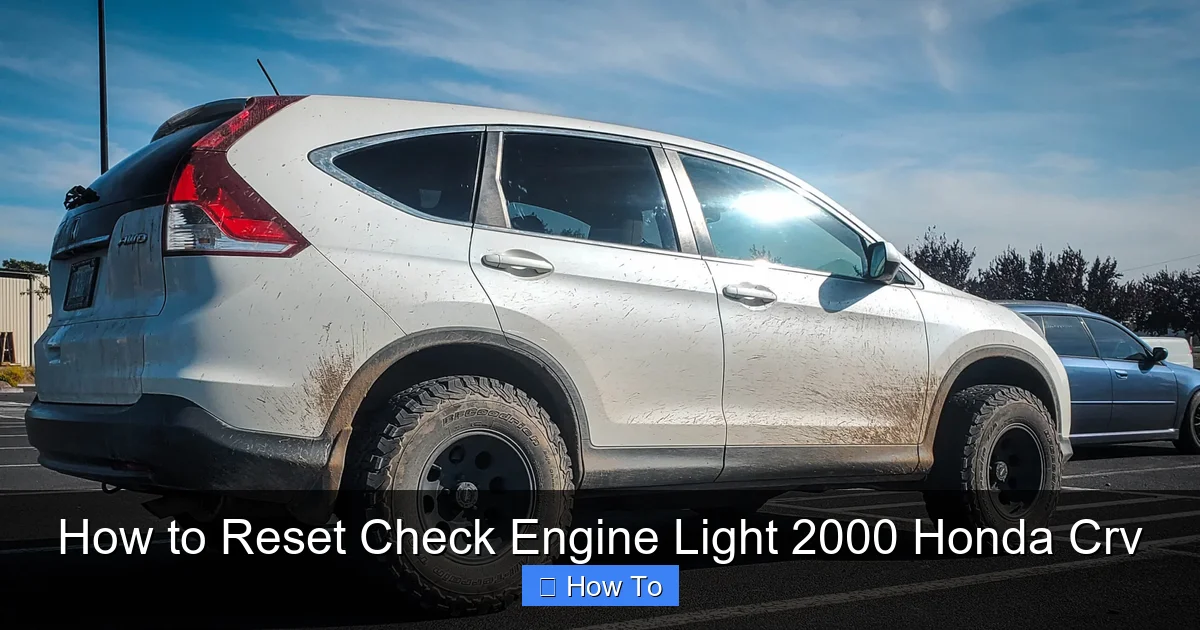 How to Reset Check Engine Light 2000 Honda Crv