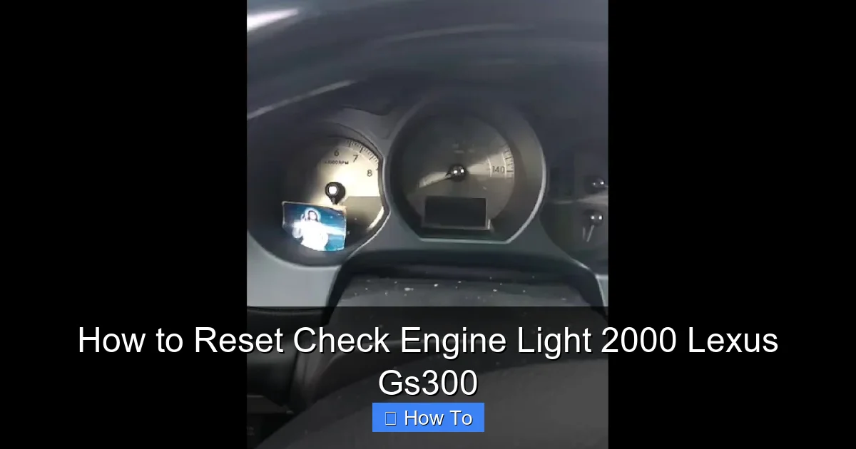 How to Reset Check Engine Light 2000 Lexus Gs300