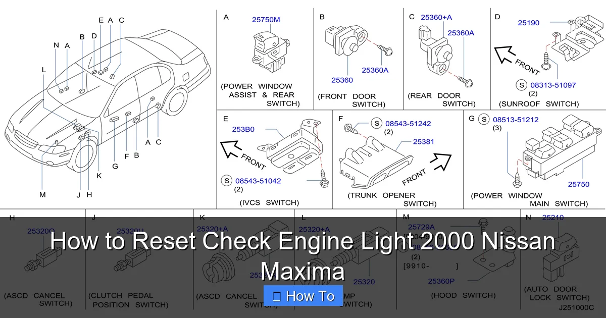 How to Reset Check Engine Light 2000 Nissan Maxima