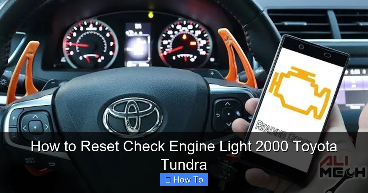 How to Reset Check Engine Light 2000 Toyota Tundra