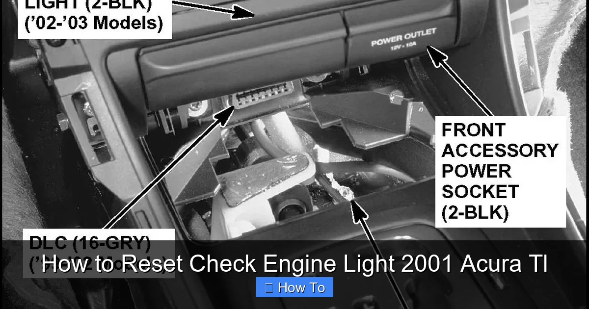 How to Reset Check Engine Light 2001 Acura Tl
