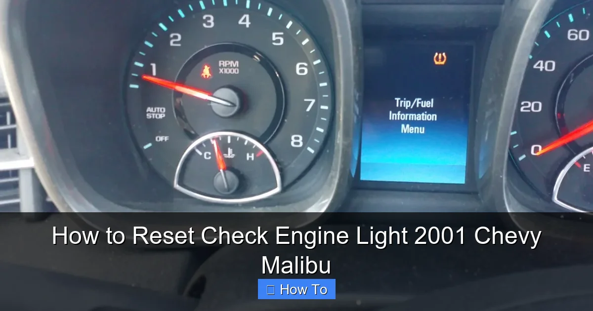 How to Reset Check Engine Light 2001 Chevy Malibu