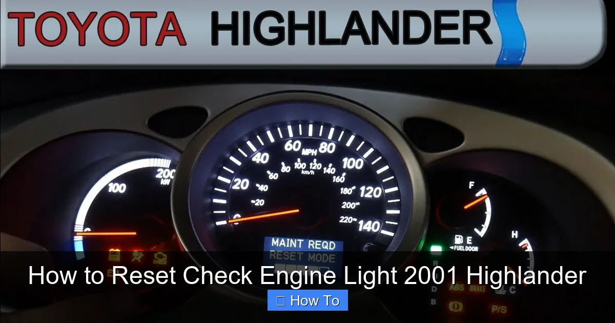 How to Reset Check Engine Light 2001 Highlander