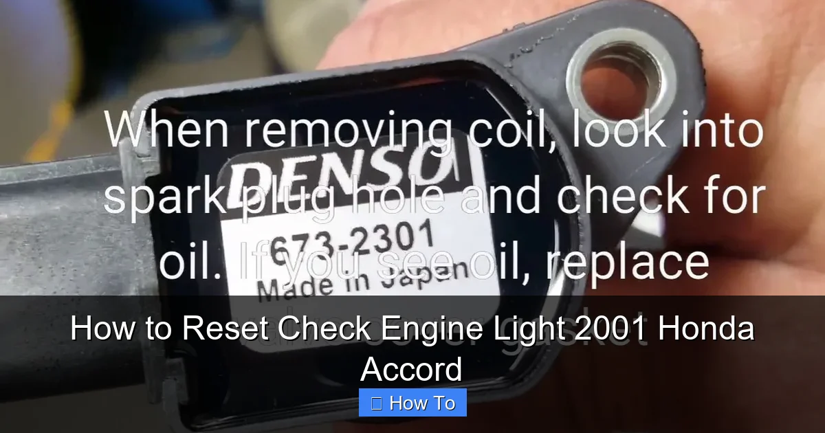 How to Reset Check Engine Light 2001 Honda Accord