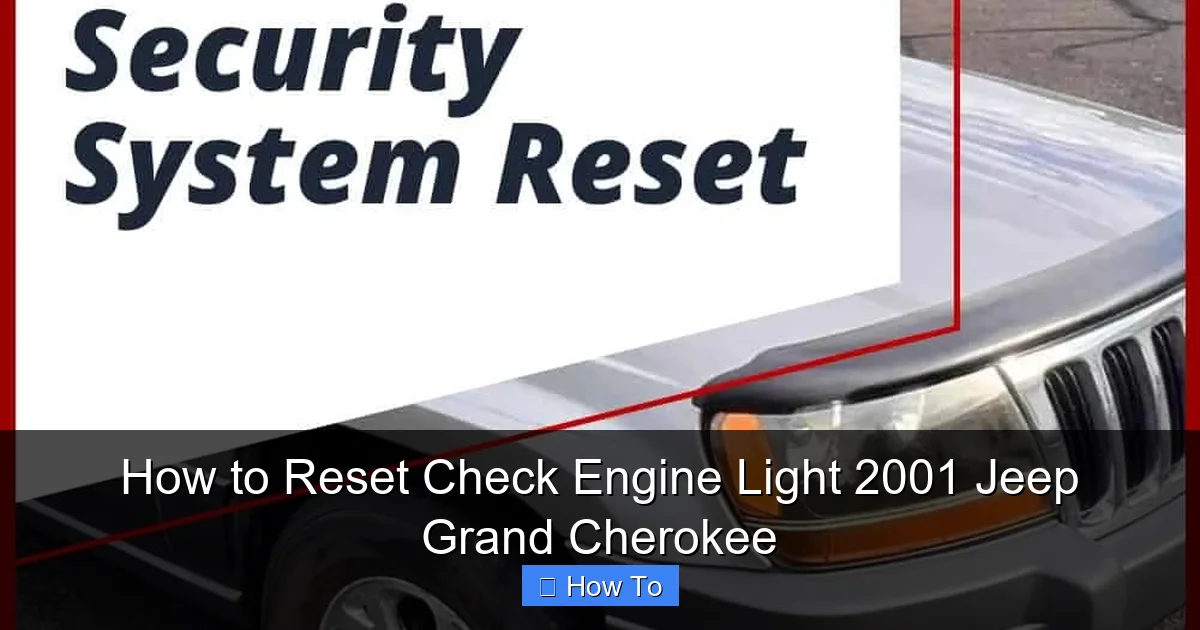 How to Reset Check Engine Light 2001 Jeep Grand Cherokee