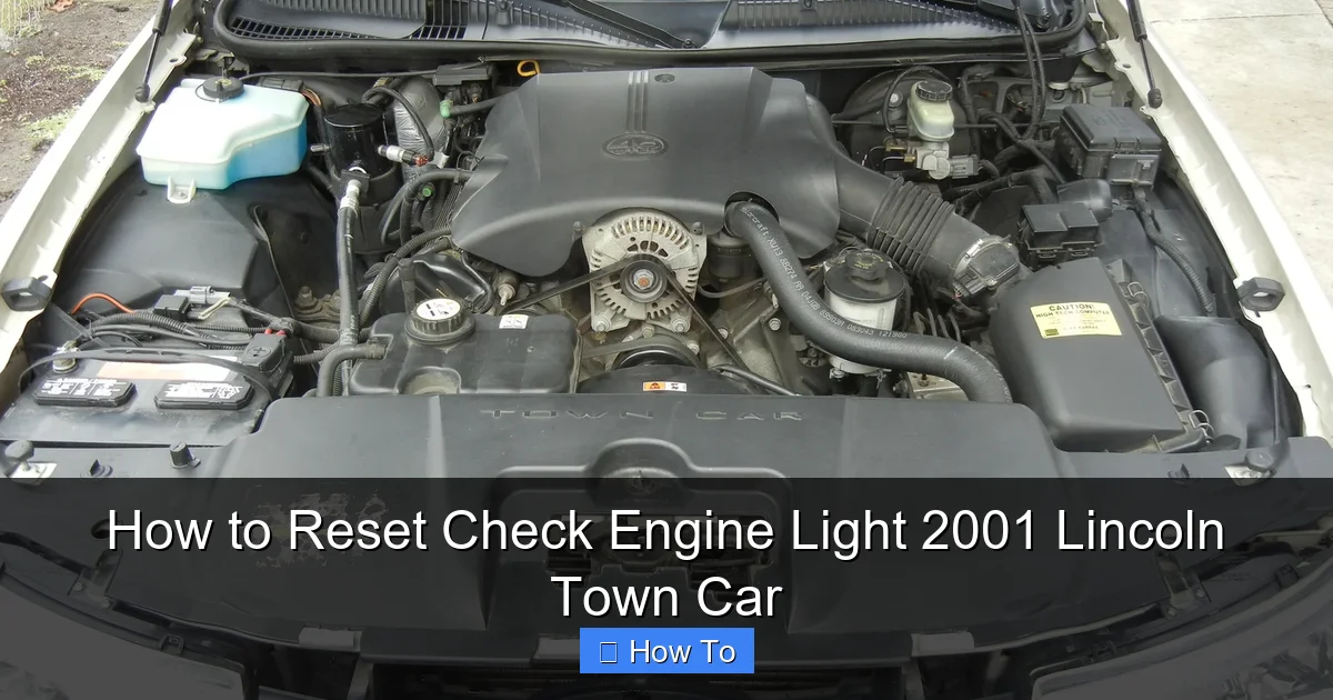 How to Reset Check Engine Light 2001 Lincoln Town Car