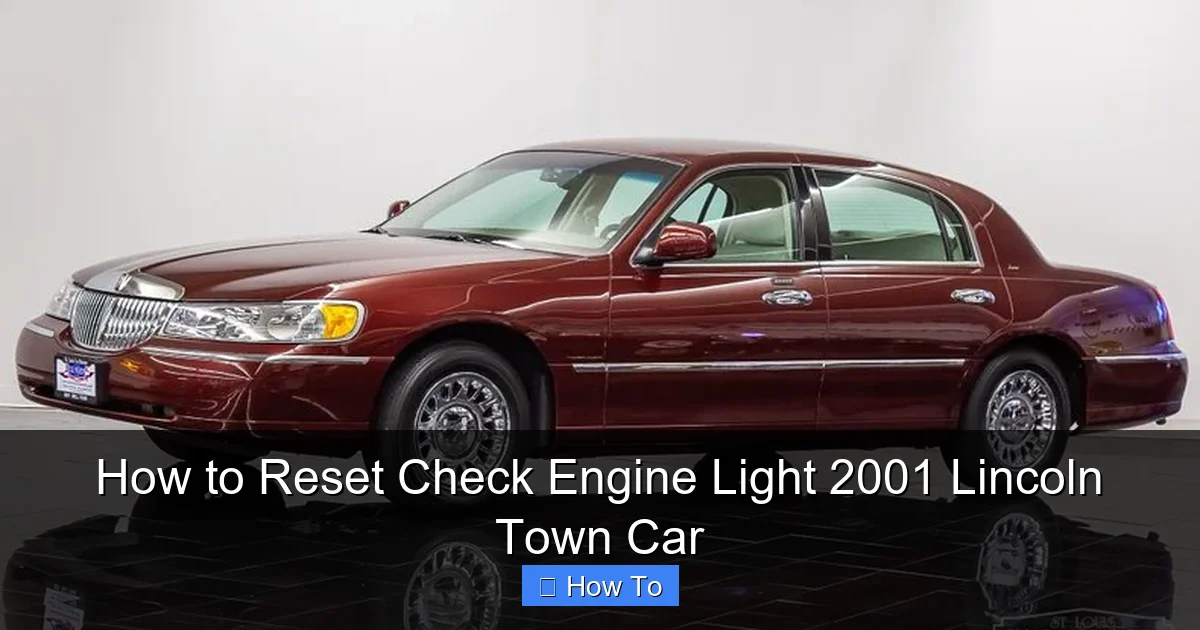 How to Reset Check Engine Light 2001 Lincoln Town Car