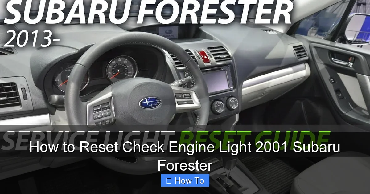 How to Reset Check Engine Light 2001 Subaru Forester