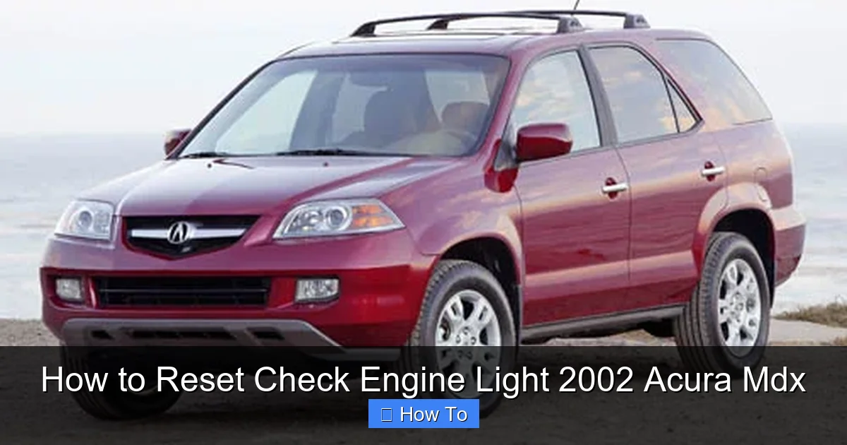 How to Reset Check Engine Light 2002 Acura Mdx